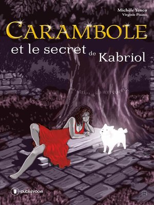 cover image of Carambole et le secret de Kabriol